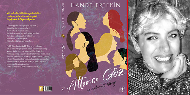 Hande Ertekin…  YENİ ROMANI ALTINCI GÖZ ÇIKTI